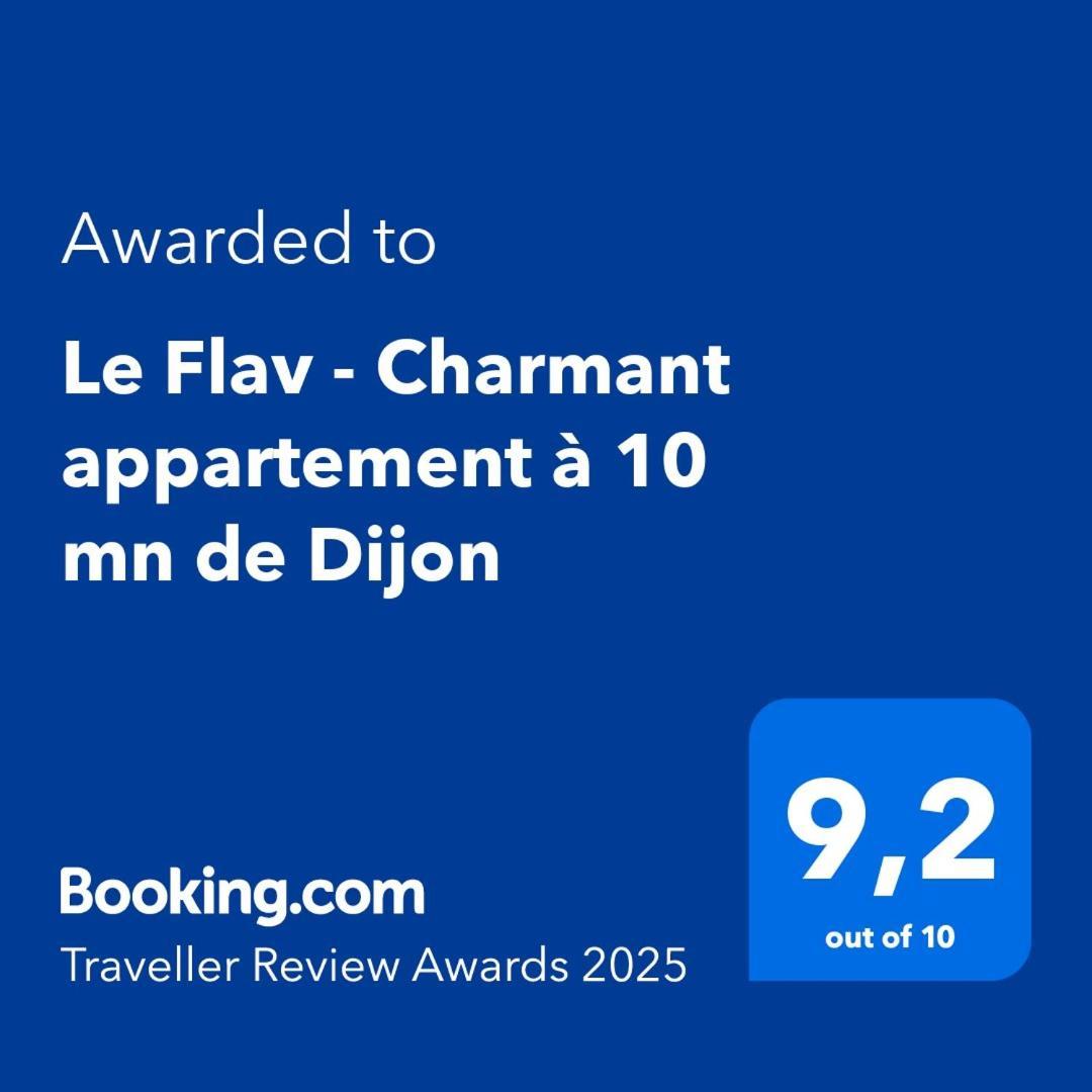 Le Flav - Charmant Appartement A 10 Mn De Dijon Flavignerot Exterior foto